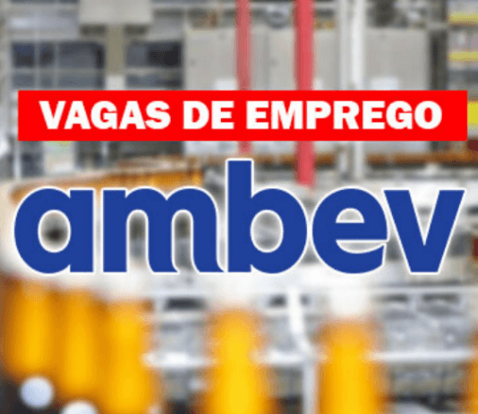 Vagas Ambev - Grande empresa brasileira dedicada à produção de bebidas